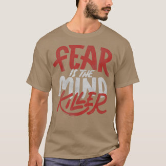 Camiseta El miedo es el asesino mental de Tobe Fonseca