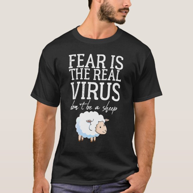 Camiseta El miedo es el verdadero virus que no es una másca (Anverso)