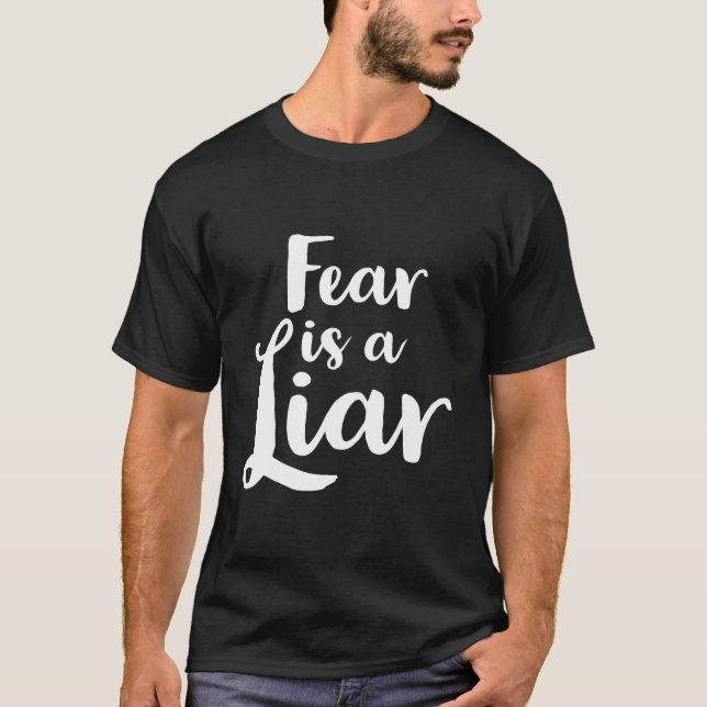 Camiseta El miedo es un mentiroso (Anverso)