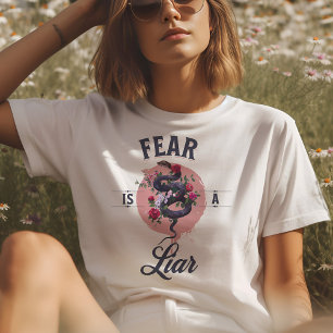 Camiseta El Miedo Es Una Cita Motivadora Mentirosa