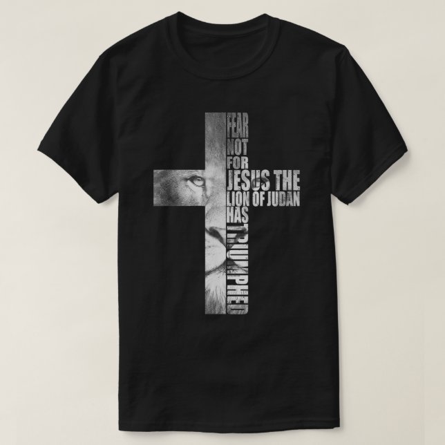 Camiseta El Miedo No Por Jesús Ha Triunfado El León De Judá (Diseño del anverso)