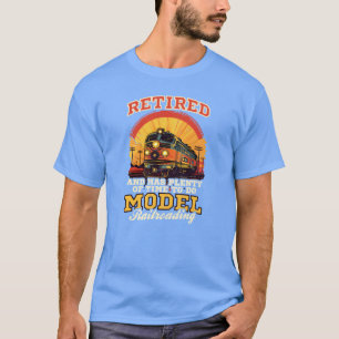 Camiseta El modelo ferroviario retirado Plentyime divertido
