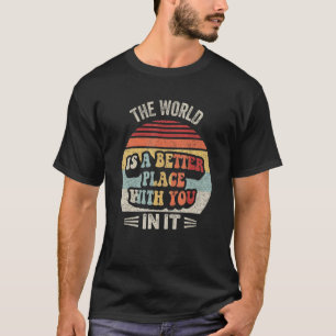Camiseta El Moderno Retro The World Es Un Lugar Mejor Para