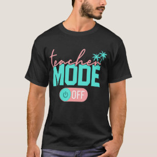 Camiseta El modo del profesor no es feliz el último día de