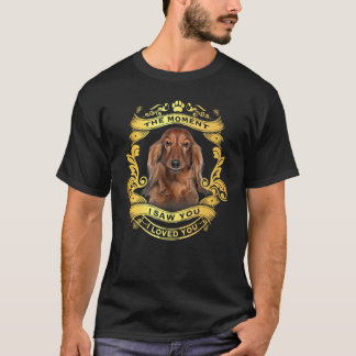 Camiseta El Momento en que te Vi te Amé - Perro Dachshund