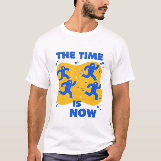 Camiseta El momento es ahora