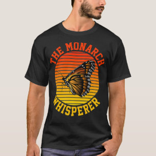 Camiseta El monarca Whisperer Shirt divertido mariposa