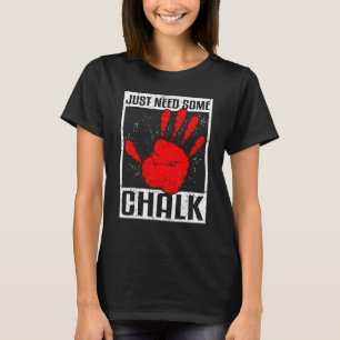Camiseta El montañismo en escalada necesita más