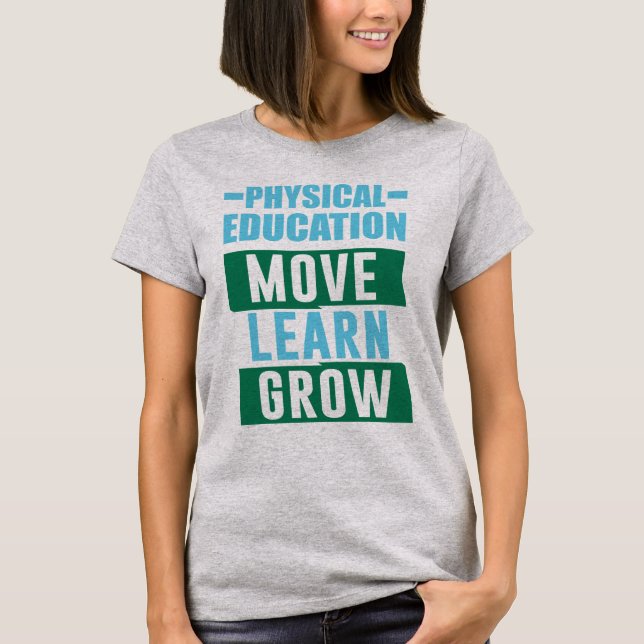 Camiseta El movimiento de la educación física…, aprende, (Anverso)