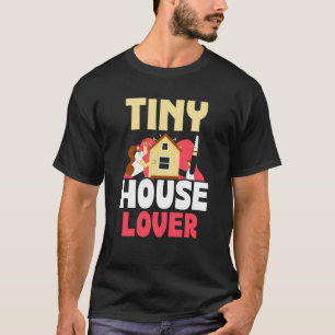 Camiseta El movimiento de las casas pequeñas es un hobby vi