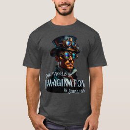Camiseta El mundo de la imaginación es el Steampunk inalámb