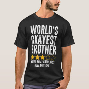 Camiseta El mundo del humor de los hermanos más Okayest Chi
