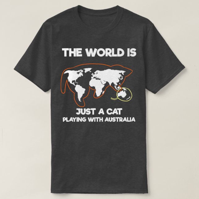 Camiseta El mundo es sólo un gato jugando con Australia (Diseño del anverso)