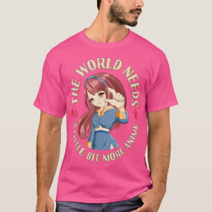 Camiseta El mundo necesita más anime - Manga japonesa diver