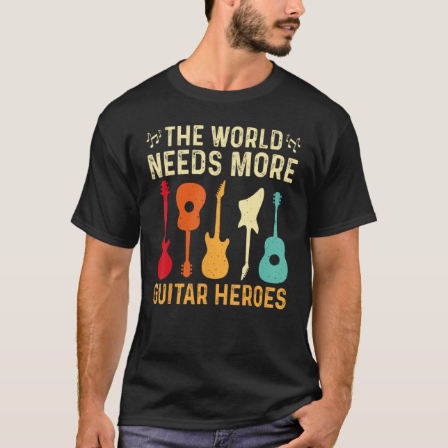 Camiseta El mundo necesita más guitarristas héroes guitarri (Anverso)