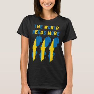 Camiseta El mundo necesita más Suecia Sueca