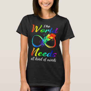 Camiseta El Mundo Necesita Todo Tipo De Mentes Autismo Neur