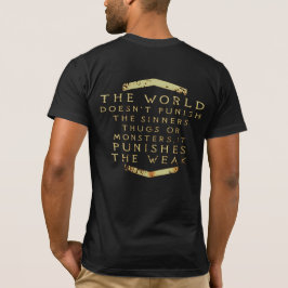Camiseta EL MUNDO NO CASTIGA A LOS CINNERS... T-Sh