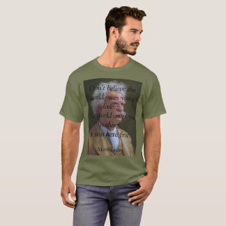 Camiseta El mundo no le debe nada