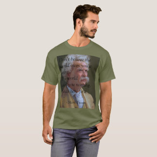 Camiseta El mundo no te debe nada