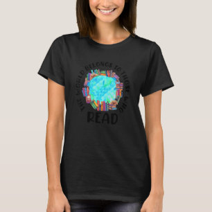 Camiseta El Mundo Pertenece A Los Que Leen