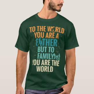 Camiseta El mundo que eres un padre Buto Family tu hijo