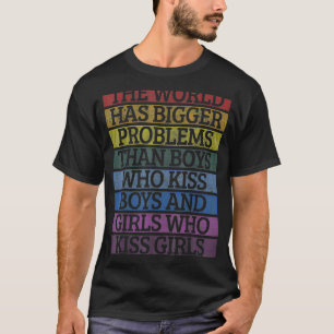 Camiseta El mundo tiene mayores problemas con el Orgullo Lg