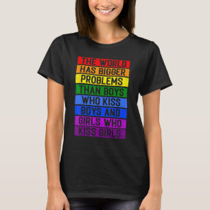 Camiseta El mundo tiene problemas más grandes Comunidad Lgb