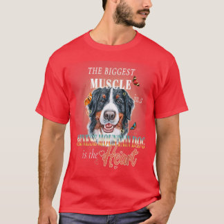 Camiseta El músculo más grande del perro de montaña de Bern
