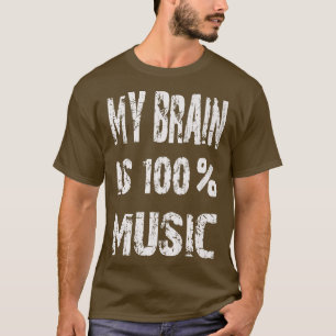 Camiseta El Músico Funny Mi Cerebro Es 100 Música