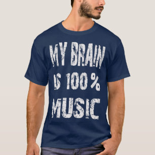 Camiseta El Músico Funny Mi Cerebro Es 100 Música