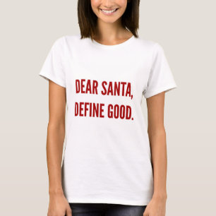 Camiseta El navidad divertido estimado santa define bueno