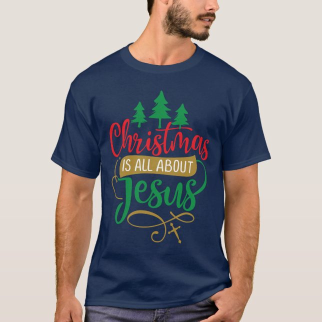 Camiseta El navidad tiene que ver con el guión de Jesús (Anverso)