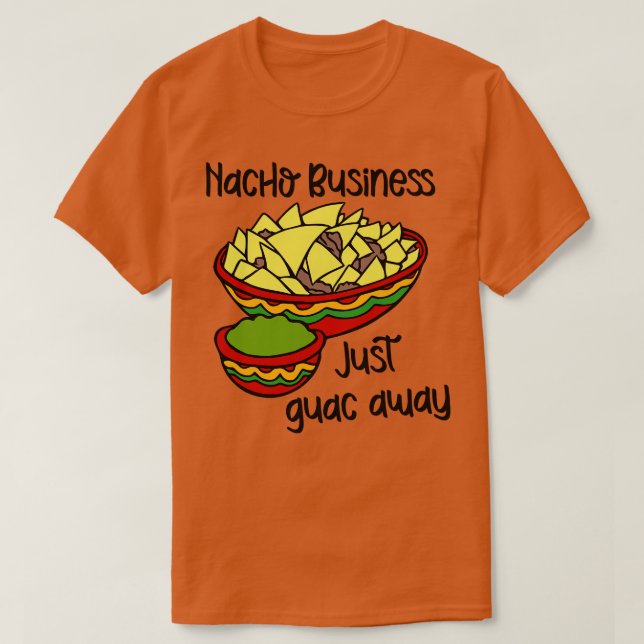 Camiseta El negocio acaba de salir de Guac (Diseño del anverso)