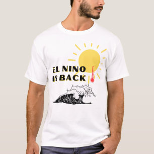 Camiseta El Niño está de vuelta