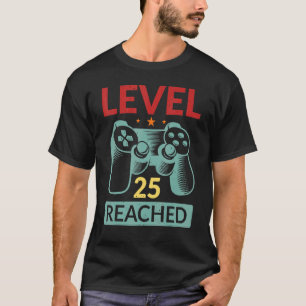 Camiseta El nivel 25 de jugador alcanzó el 25º cumpleaños 1