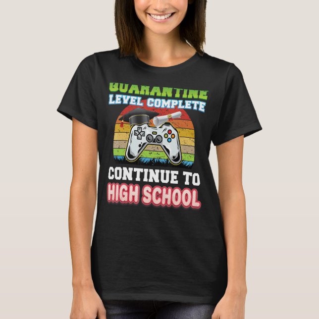 Camiseta El Nivel De Cuarentena Completado Continúa En La E (Anverso)