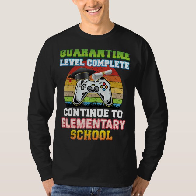 Camiseta El Nivel De Cuarentena Completado Continúa En S (Anverso)