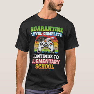 Camiseta El Nivel De Cuarentena Completado Continúa En S