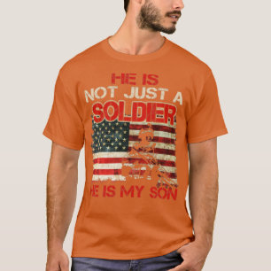 Camiseta él no es solamente un soldado, es mi hijo, America