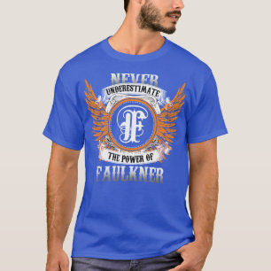 Camiseta El Nombre De Faulkner Shirt Nunca Subestima El Pod
