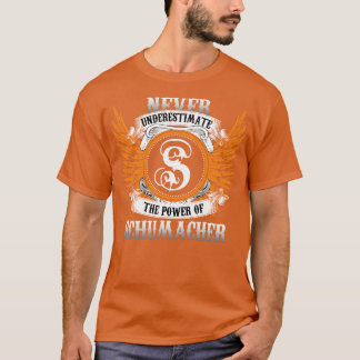 Camiseta El Nombre De Schumacher Shirt Nunca Subestima El P