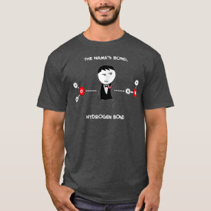 Camiseta El Nombre Es Bioquímica De Bono De Hidrógeno
