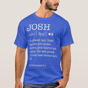 Camiseta El Nombre Es Josh Funny Gift Definición Para Adult