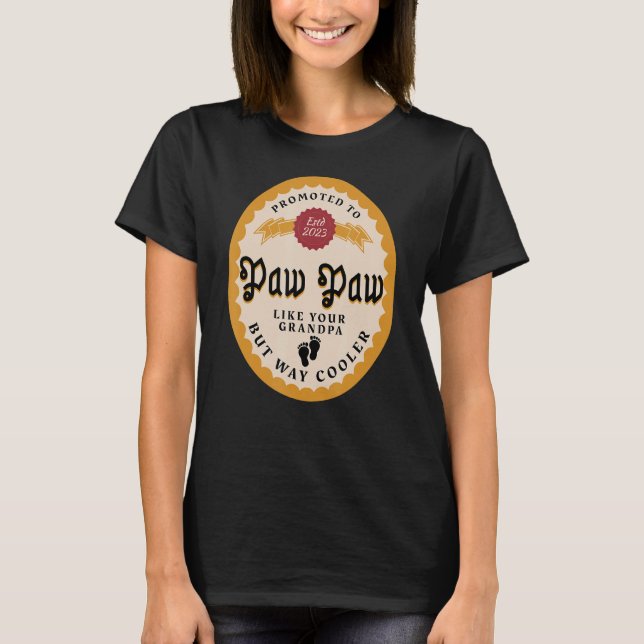Camiseta El nuevo abuelo de los hombres llamó a Pawpaw por  (Anverso)