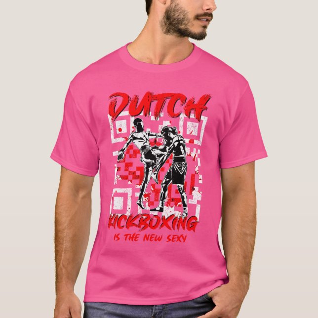 Camiseta El nuevo arte marcial sexy muay Thai Dutch Kickbox (Anverso)