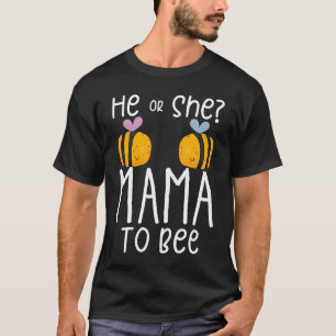 Camiseta Él o ella mamá para ser madre del futuro para tene