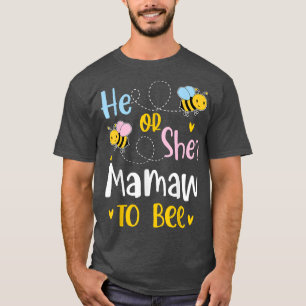 Camiseta Él O Ella Mamaw Para Apostar Revelación De Género