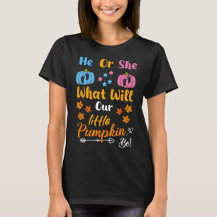 Camiseta Él O Ella Qué Será Nuestra Calabaza Gracias