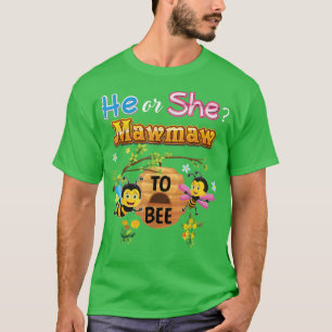 Camiseta Él O Ella Se Mawmaw Para Ser Moto De Bebé Revelado